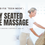How to Fix ‘Tech Neck’: Why Seated Office Massage is Essential for Modern Corporate Health